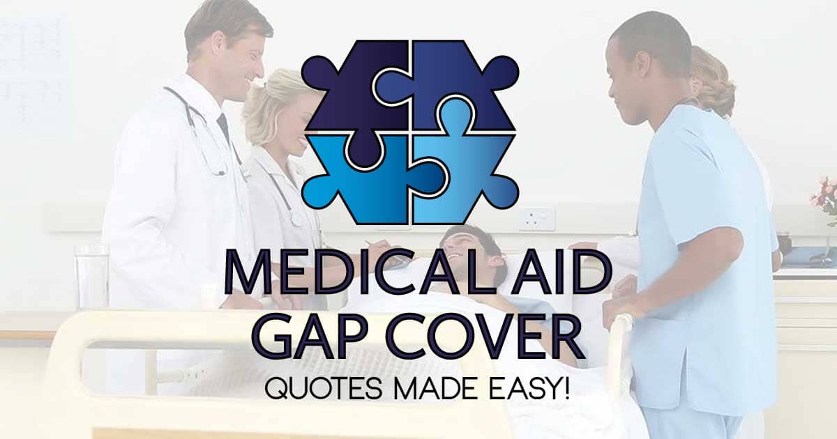 Medical Aid Gap Cover 2024 Affordable Quotes Made Easy!